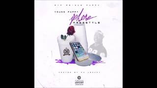 Young Pappy   Phones Prod  By TayDaProducer Official Audio