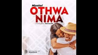 Othwanima by Mastol [feat. Beracah]