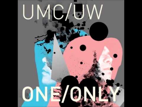 UMC/UW (+) Your O.W.N.