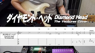 ダイヤモンド・ヘッド / Diamond Head / The Ventures Cover /TAB付