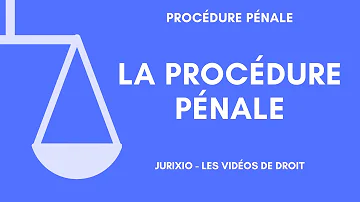 Comment engager une procédure pénale ?