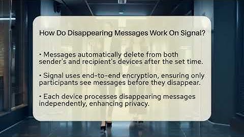 How Do Disappearing Messages Work On Signal? - Everyday-Networking