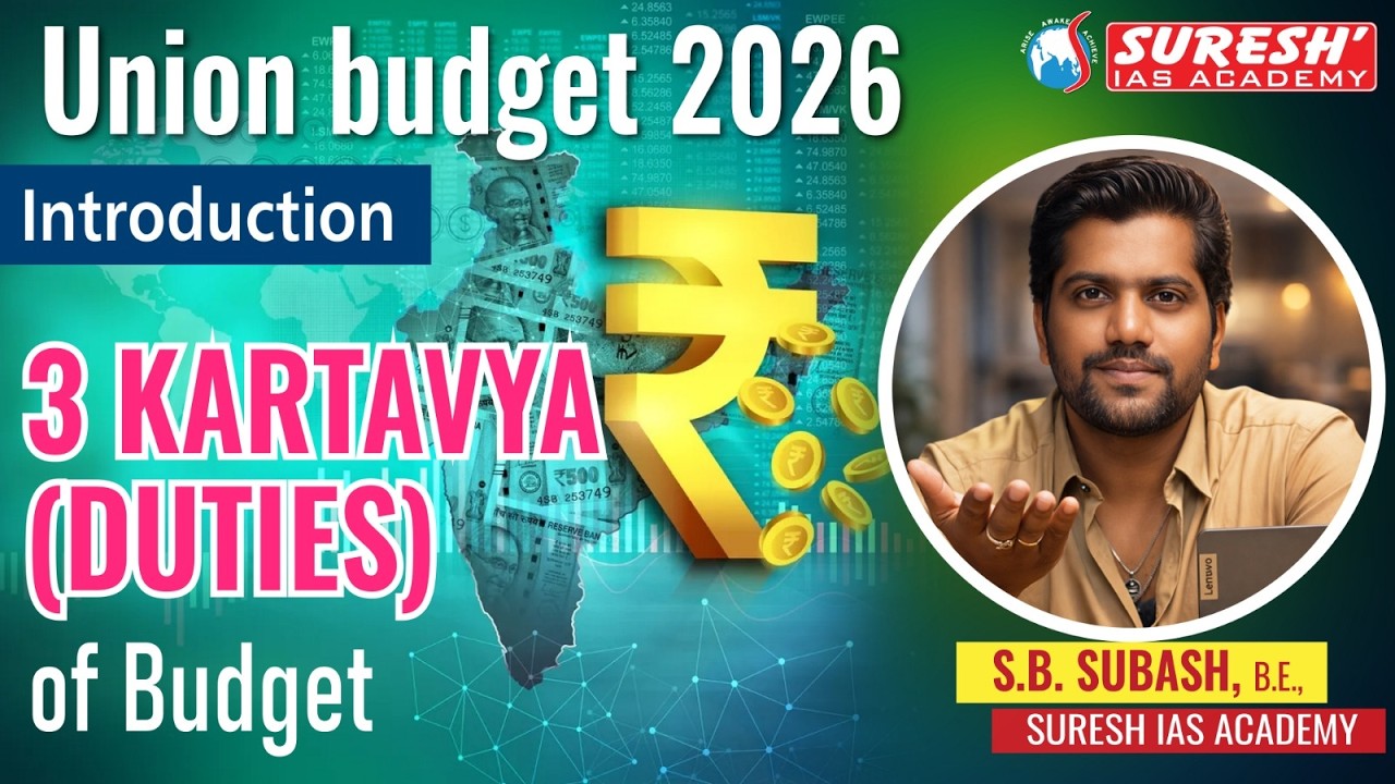 UNION BUDGET 2026 | 3 KARTAVYA OF BUDGET | Mr. S.B. SUBASH | Suresh IAS Academy