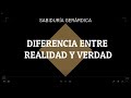 Diferencia entre realidad y verdad sabidura de gerardo schmedling