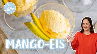 Mango-Eis🥭🍦| Mango-Eis ohne Eismaschine | Einfach Backen