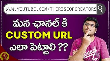 How To Create Custom URL For Your Channel ? || Benifits Of Custom URL || In Telugu