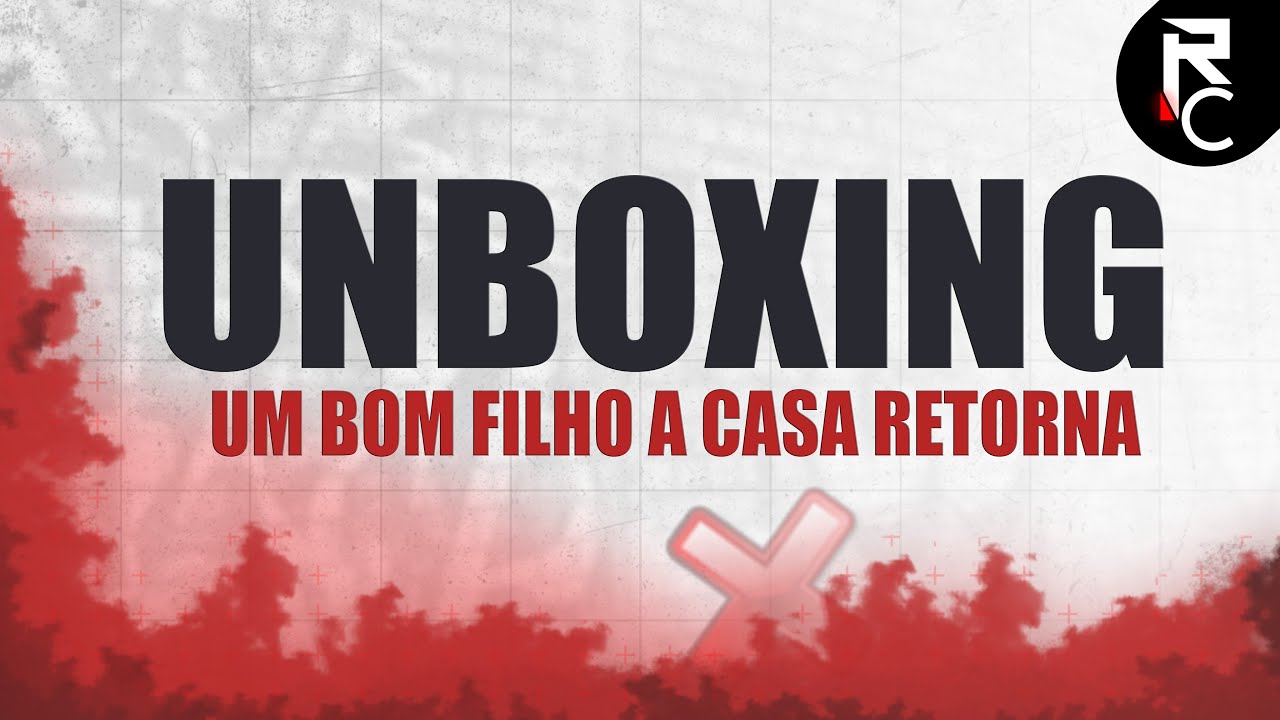 UNBOXING! UM BOM FILHO A CASA RETORNA! - YouTube