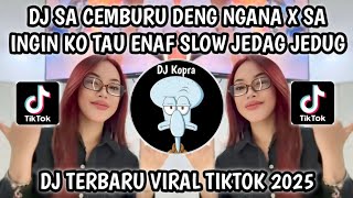 DJ SA INGIN KO TAU CINTA INI PUNYA PERASAAN STYLE ENAFF || SLOW JEDAG JEDUG KANE VIRAL TIKTOK 2025‼️