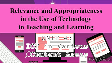 Relevance and Appropriateness in the Use of Technology in Teaching and Learning