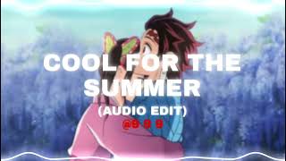 Demi Lovato - Cool For The Summer (Audio Edit)