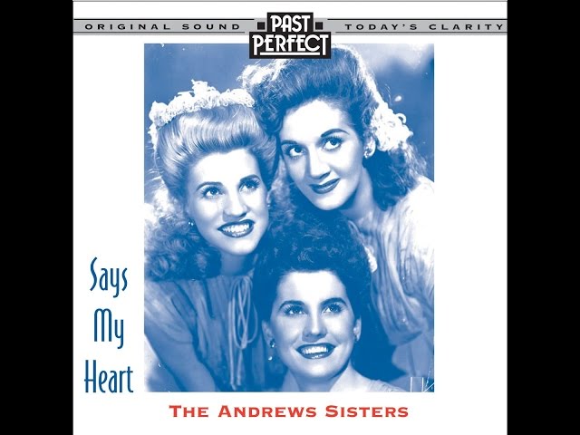 Andrews Sisters - Just A Simple Melody