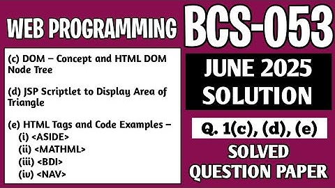 P2- 1(c), (d), (e) | BCS 053 June 25 Solution | BCS053 Solved Question Paper | Bcs53 Important Ques