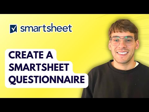 How to Create a Smartsheet Questionnaire [2026 Full Guide]