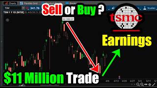$11 Million Trade in Taiwan Semiconductor Stock (TSM): Buy or Sell Before Earnings?