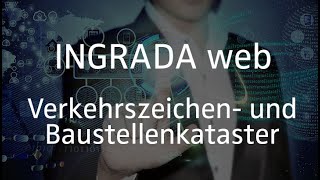 INGRADA web - Verkehrszeichen- und Baustellenkataster