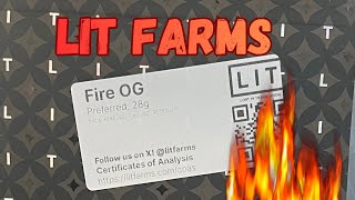 LIT Farms Fire OG🔥 (Preferred) 