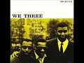 Roy Haynes  - We Three ( Full Album )