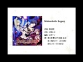 「夢色キャスト/夢色卡司」Melancholic Legacy(中日歌詞)