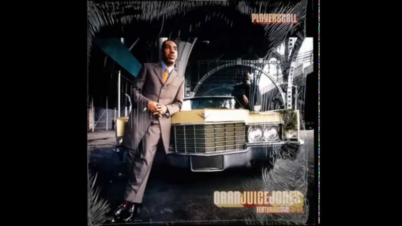 Oran 'Juice' JonesPoppin' That Fly 1997. YouTube