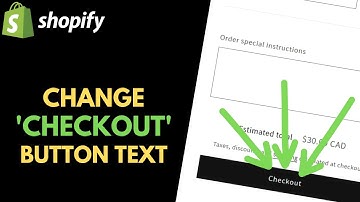 Shopify: How to Rename the "Checkout" Button Label on Cart Page