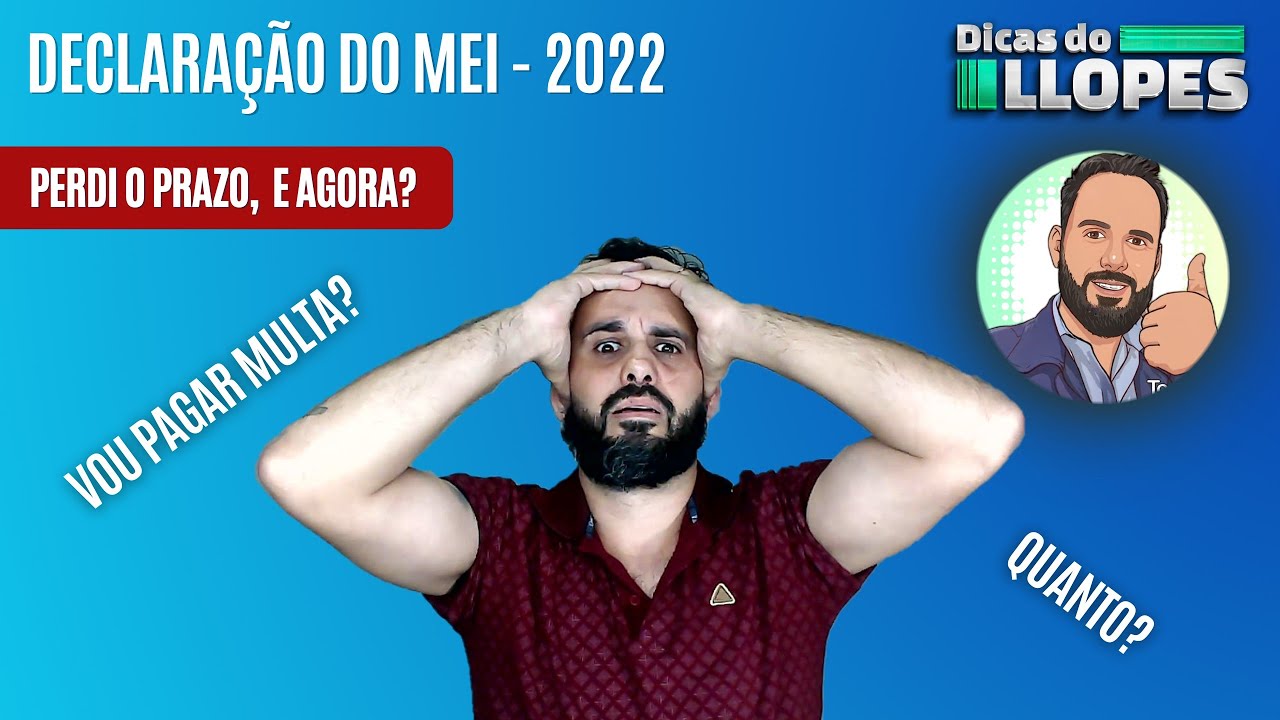Declara o Atrasada MEI Pago Multa Quanto YouTube