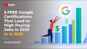 5 FREE Google Certifications That Lead To High Paying Jobs 2025