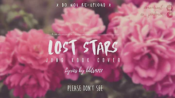 Jung Kook - Lost Stars (COVER) Lyrics