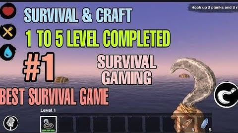 SURVIVAL & CRAFT #1 // 1 TO 5 LEVEL COMPLETE // DYNAMIC SURVIVAL GAMING
