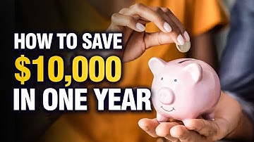 How to Save $10,000 in One Year_ Step-by-Step Guide