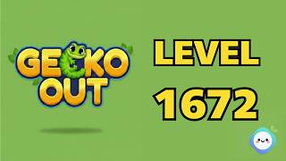 Gecko Out level 1672 Walkthrough & Solution