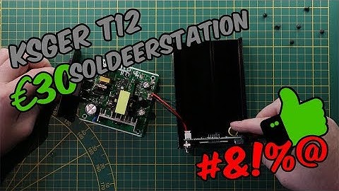 ksger t12 soldeerstation unboxing, niet zoals het zou moeten.