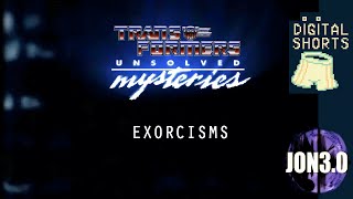 DIGITAL SHORT Transformers Unsolved Mysteries "Exorcisms"