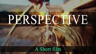 Perspective - A short film | Life | Views | Perception | Changes || Use Headphones ||Black Sands