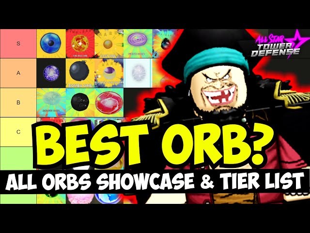 UPDATED) All Star Tower Defense Orb Tier List #astd #allstartowerdefe