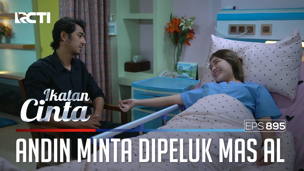 Kunci Pintu!! Andin Sudah Gak Tahan Mau Dipeluk Mas AL | IKATAN CINTA | EPS.895 (2/4)