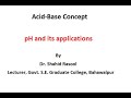 pH and its applications by Dr. Shahid Rasool