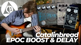 Catalinbread | Epoch Boost &amp; Delay pedals!