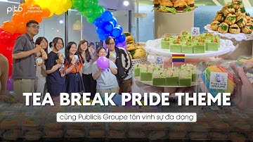 Tea Break Pride Theme cùng Publicis Groupe tôn vinh sự đa dạng | PITO