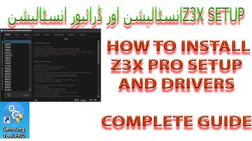 How to install z3xpro setup and driver Hindi/Urdu