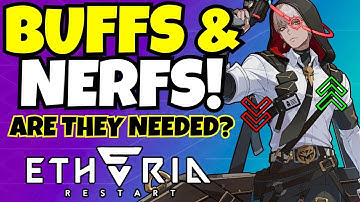 BUFFS & NERFS Needed? RTA Dupes & MORE!!! [Etheria Restart]