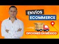 📦 Empresas de Envíos para Ecommerce en México