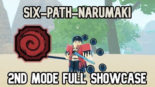 Six-Path-Narumaki 2nd Mode Full Showcase