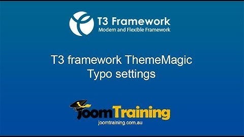 T3 Framework Theme Magic Typo Settings - JoomTraining