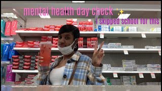 i skipped a day of school for a mental health day *kinda*