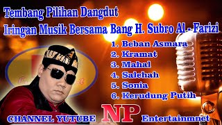 Lagu Pilihan Dangdut live/Cover LAgu BAng H. Subro Al - Farizi