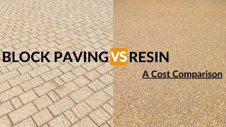 COST Comparison: Block Paving vs A Resin Driveway