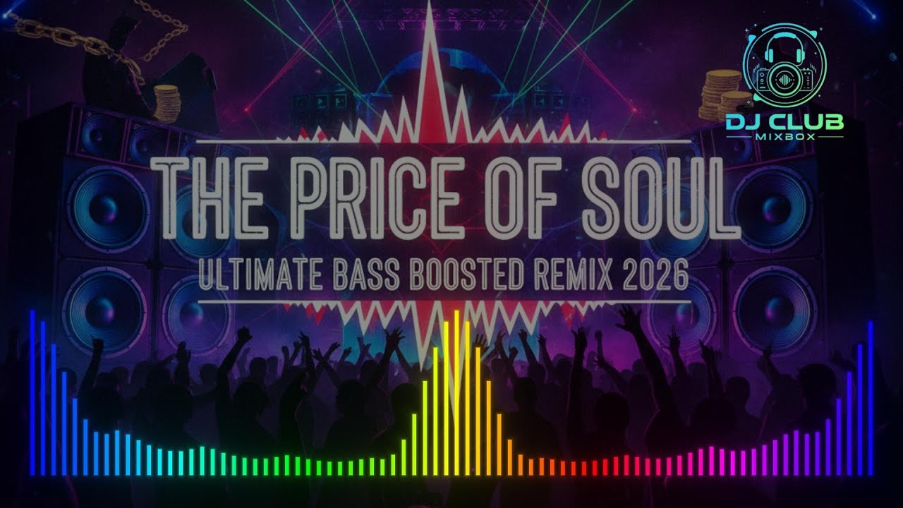 The Price of Soul | Ultimate Bass Boosted Remix 🔥 