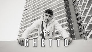 MERO - GHETTO (official video) Resimi