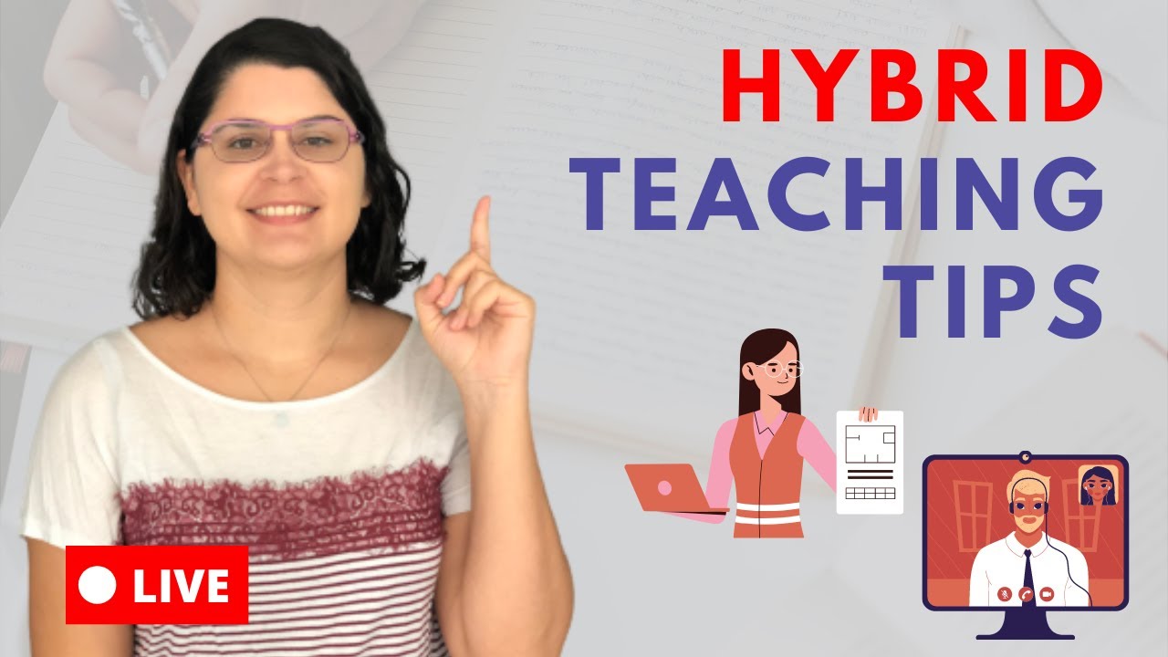 Hybrid Teaching Tips | April Livestream - YouTube