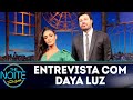 Entrevista com Daya Luz | The Noite (26/09/18)